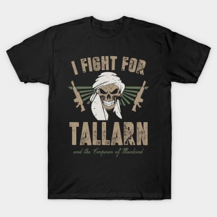 FIGHT FOR TALLARN T-Shirt